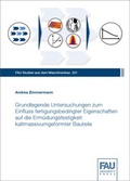 Cover: Grundlegende Untersuchungen zum Einfluss fertigungsbedingter Eigenschaften auf die Erm&uuml;dungsfestigkeit kaltmassivumgeformter Bauteile - FAU University Press