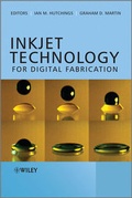 Cover: Inkjet Technology for Digital Fabrication - Wiley