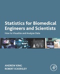 Cover: Statistics for Biomedical Engineers and Scientists - Academic Press