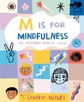Cover: M is for Mindfulness: An Alphabet Book of Calm - Ladybird