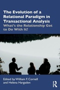 Cover: The Evolution of a Relational Paradigm in Transactional Analysis - Routledge