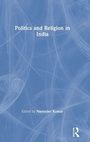 Cover: Politics and Religion in India - Routledge India