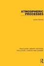 Cover: Atmospheric Processes - Routledge