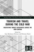 Cover: Tourism and Travel during the Cold War - Routledge