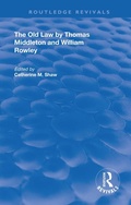 Cover: The Old Law by Thomas Middleton and William Rowley - Routledge