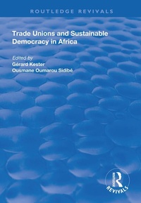 Abbildung von: Trade Unions and Sustainable Democracy in Africa - Routledge
