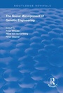 Cover: The Social Management of Genetic Engineering - Routledge