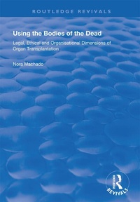 Abbildung von: Using the Bodies of the Dead - Routledge