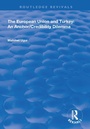 Cover: The European Union and Turkey - Routledge