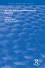 Cover: Security and Crime Prevention in Libraries - Routledge