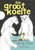 Cover: Die Groot Koelte - LAPA Publishers