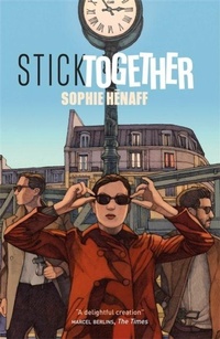 Enlarge image Cover: Stick Together - MacLehose Press