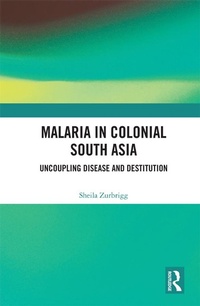 Abbildung von: Malaria in Colonial South Asia - Routledge India