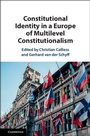 Cover: Constitutional Identity in a Europe of Multilevel Constitutionalism - Cambridge University Press