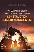 Cover: Integrating Work Health and Safety into Construction Project Management - Wiley