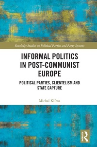 Abbildung von: Informal Politics in Post-Communist Europe - Routledge