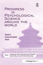 Cover: Progress in Psychological Science Around the World. Volume 2: Social and Applied Issues - Routledge