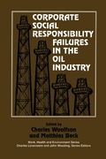 Cover: Corporate Social Responsibility Failures in the Oil Industry - Routledge