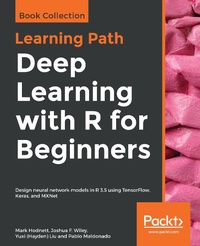 Enlarge image Cover: Deep Learning with R for Beginners - Packt Publishing
