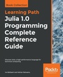 Cover: Julia 1.0 Programming Complete Reference Guide - Packt Publishing