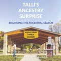 Cover: Talli's Ancestry Surprise - Pearly Gates Publishing