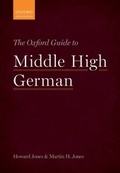 Cover: The Oxford Guide to Middle High German - OUP eBook