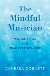 Abbildung von: The Mindful Musician - OUP eBook
