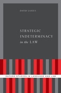 Bild: Strategic Indeterminacy in the Law - OUP eBook