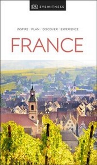 Abbildung von: DK France - DK Eyewitness Travel
