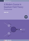 Cover: A Modern Course in Quantum Field Theory, Volume 1 - Institute of Physics Publishing