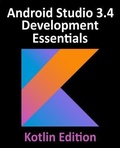 Cover: Android Studio 3.4 Development Essentials - Kotlin Edition - Payload Media, Inc.