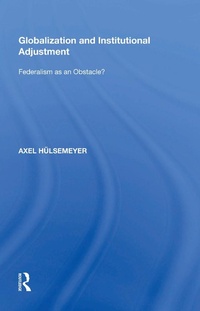 Enlarge image Cover: Globalization and Institutional Adjustment - Routledge