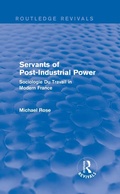 Cover: Revival: Servants of Post Industrial Power (1979) - Routledge