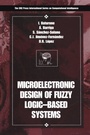 Cover: Microelectronic Design of Fuzzy Logic-Based Systems - CRC Press