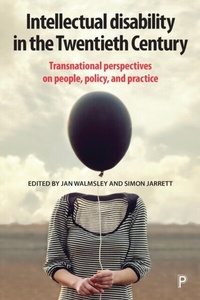Enlarge image Cover: Intellectual Disability in the Twentieth Century - Policy Press