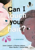 Cover: Can I Touch Your Hair? - Oneworld Publications