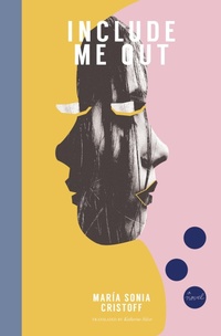 Enlarge image Cover: Include Me Out - Transit Books