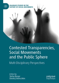 Enlarge image Cover: Contested Transparencies, Social Movements and the Public Sphere - Palgrave Macmillan