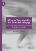 Bild: Aikido as Transformative and Embodied Pedagogy - Palgrave Macmillan