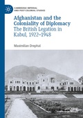 Cover: Afghanistan and the Coloniality of Diplomacy - Palgrave Macmillan