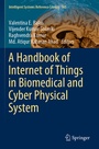 Cover: A Handbook of Internet of Things in Biomedical and Cyber Physical System - Springer