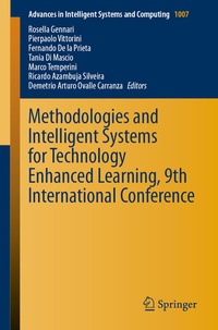 Enlarge image Cover: Methodologies and Intelligent Systems for Technology Enhanced Learning, 9th International Conference - Springer