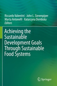 Enlarge image Cover: Achieving the Sustainable Development Goals Through Sustainable Food Systems - Springer