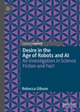 Cover: Desire in the Age of Robots and AI - Palgrave Pivot