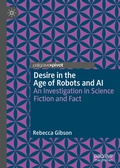 Cover: Desire in the Age of Robots and AI - Palgrave Pivot