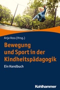 Cover: Bewegung und Sport in der Kindheitsp&auml;dagogik - Kohlhammer