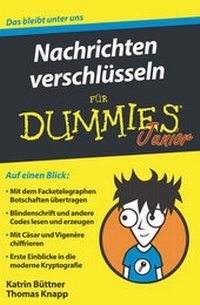 Abbildung von: Nachrichten verschlüsseln für Dummies Junior - Wiley-VCH