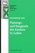 Cover: Kommentar zum Planungs- und Baugesetz des Kantons St. Gallen - Helbing & Lichtenhahn