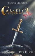 Cover: Camelot after - BoD - Books on Demand