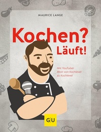 Abbildung von: Kochen? Läuft! - Gräfe und Unzer